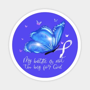 Lung Cancer Awareness My battle is not too big for God Butterfly design Magnet